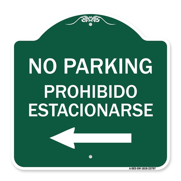No Parking-Prohibido Estacionarse, Green & White Aluminum Sign, 18" x 18", GW-1818-23797